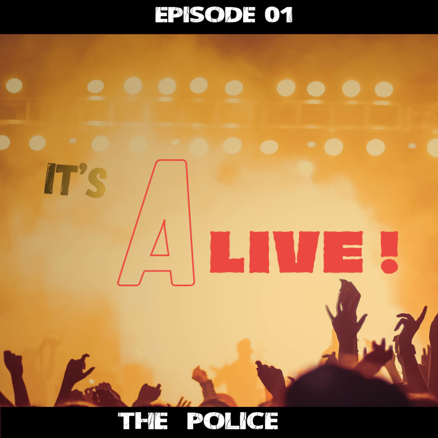 It’s Alive – Episode 01 – The Police