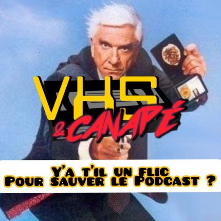 Y’a t’il un flic pour sauver le podcast ?