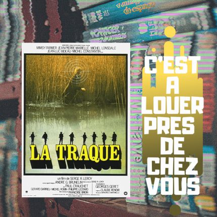 C’est à louer près de chez vous : LA TRAQUE C’est à louer près de chez vous : LA TRAQUE