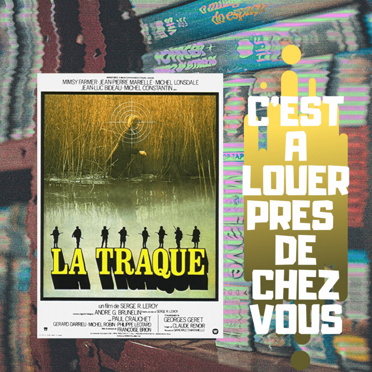 C’est à louer près de chez vous : LA TRAQUE C’est à louer près de chez vous : LA TRAQUE