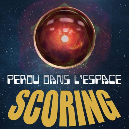 SCORING : Perdu dans l’espace SCORING : Perdu dans l’espace