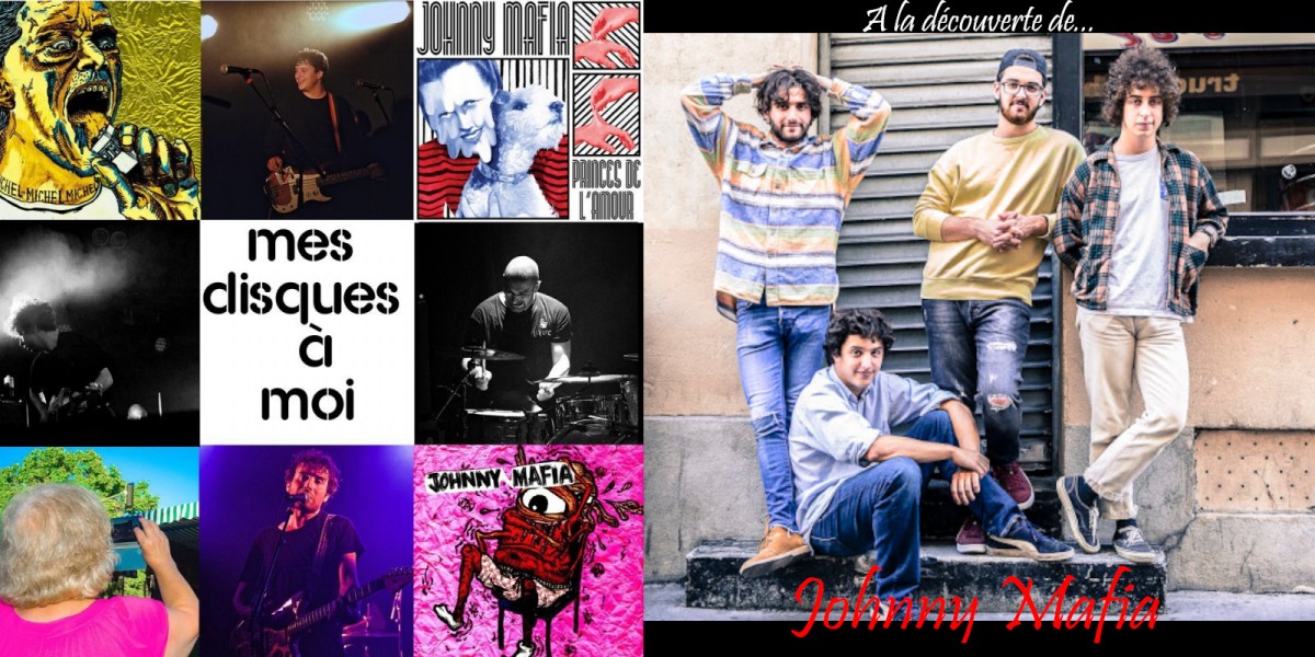 A la découverte de … Johnny Mafia