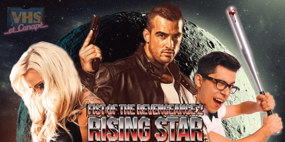 Fist of the Revengeance part 2 : Rising Star