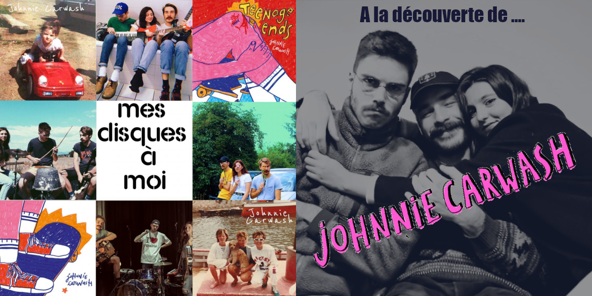 A la découverte de … Johnnie Carwash