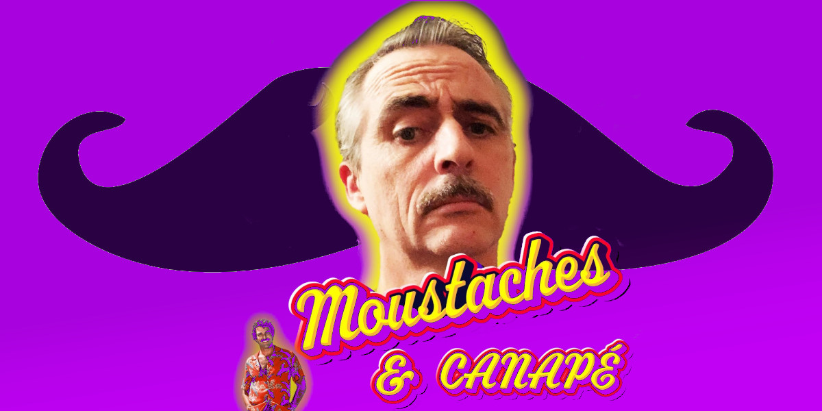 Moustaches & Canapé