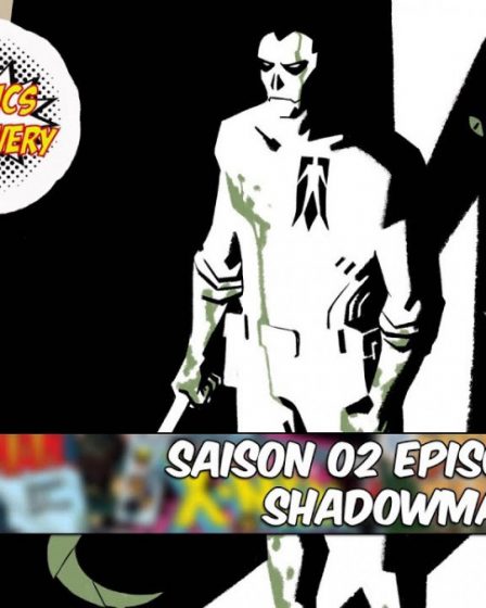ComicsDiscovery S02E33 : Shadowman