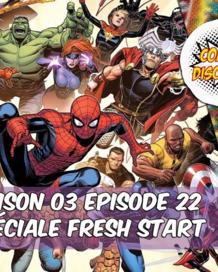 ComicsDiscovery S03E22: Marvel Fresh Start