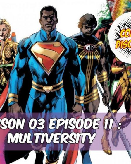 ComicsDiscovery S03E11: Multiversity
