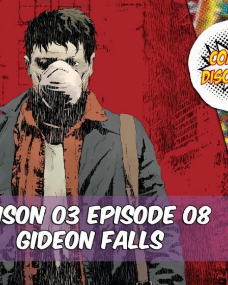 ComicsDiscovery S03E08 : Gideon Falls