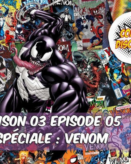 ComicsDiscovery S03E05 : Venom