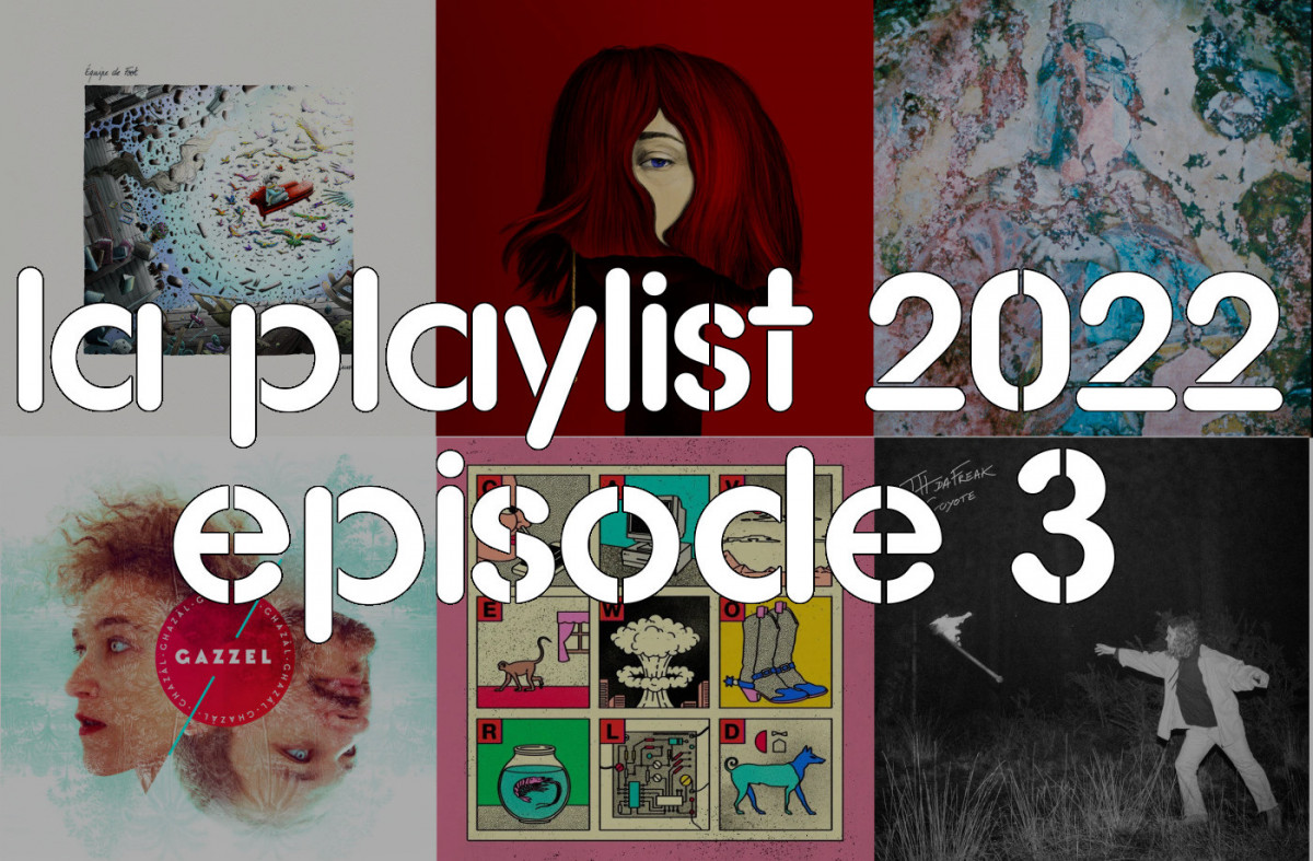 La Playlist 2022 – EP3
