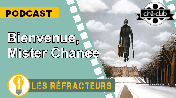 Bienvenue, Mister Chance