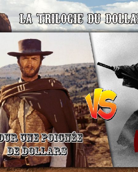 On a supprimé les rushes : La trilogie du dollar partie 1