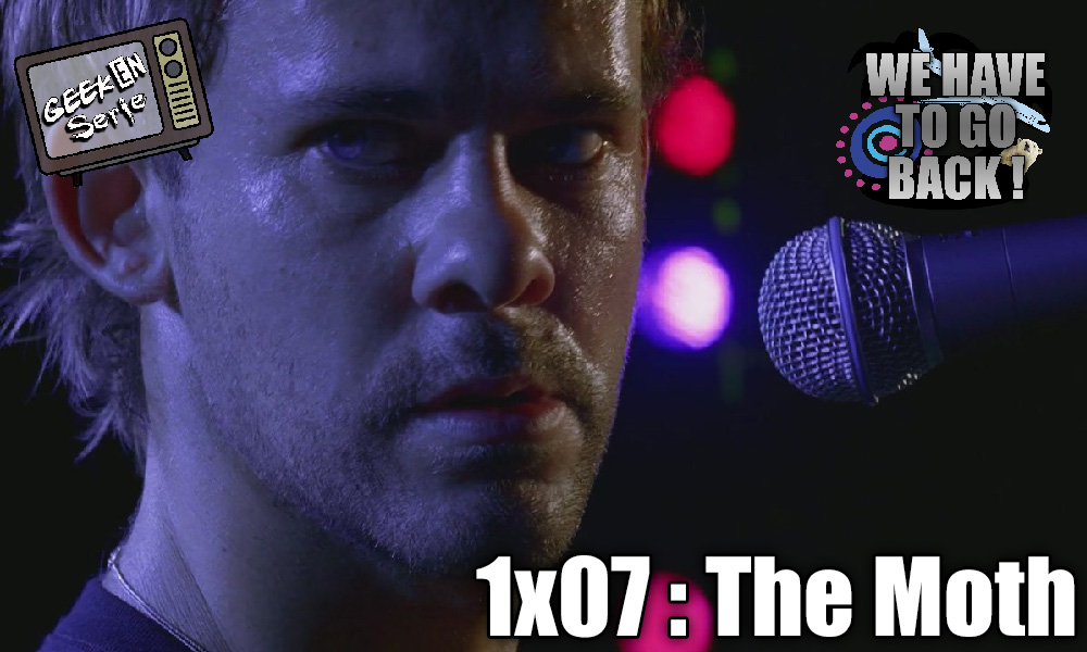 We Have to Go back(Rewatch de Lost) : 1×07 The Moth