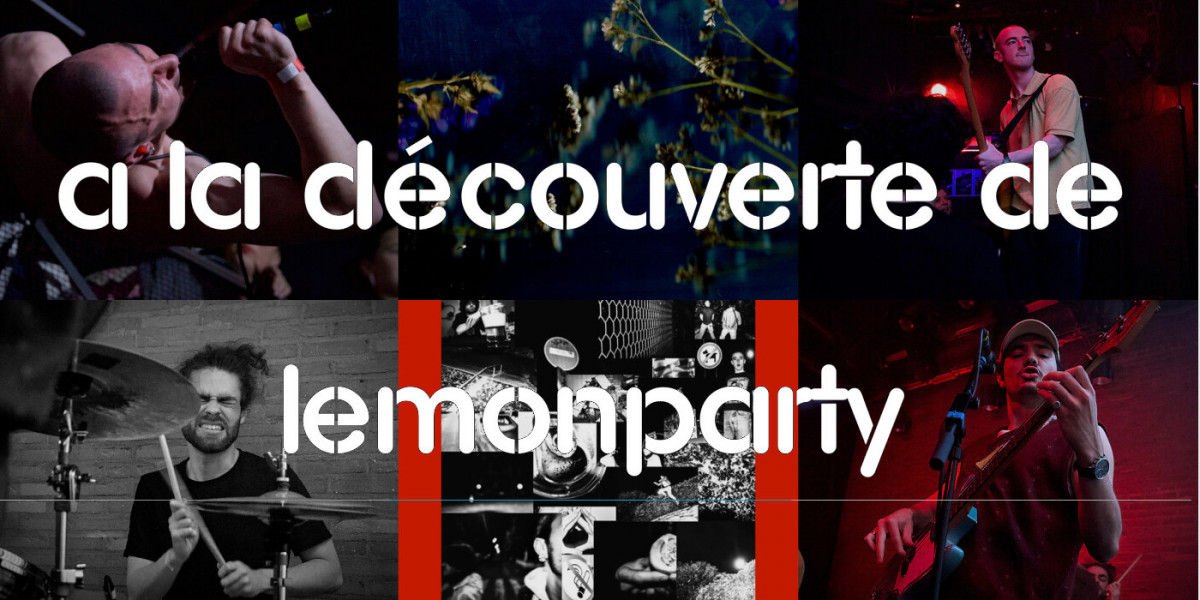 A la découverte de … Lemonparty