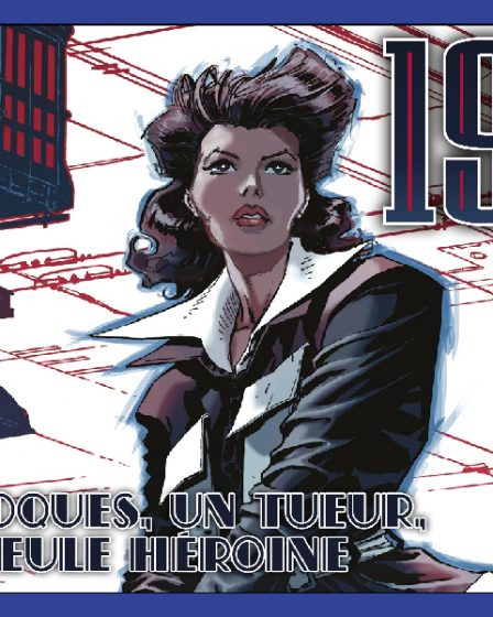 Deux époques, un tueur, une seule héroïne – ComicsDiscovery S10E10 : 1949 Deux époques, un tueur, une seule héroïne – ComicsDiscovery S10E10 : 1949